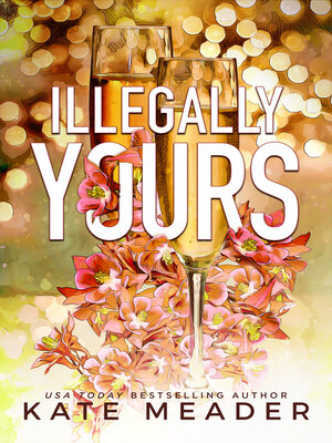 Illegally Yours - ebook